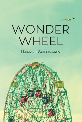 Wonder Wheel: poems B0CJTDNY5T Book Cover