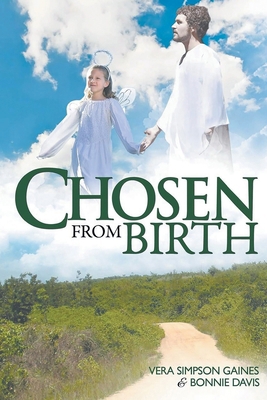 Chosen From Birth 1778834132 Book Cover