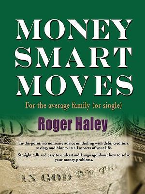 Money Smart Moves for the Average Family 1609100913 Book Cover