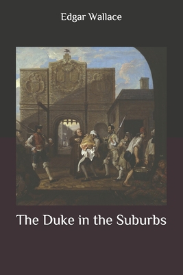 The Duke in the Suburbs B08B38B5JV Book Cover