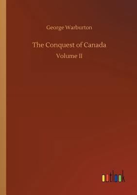 The Conquest of Canada 3732642348 Book Cover