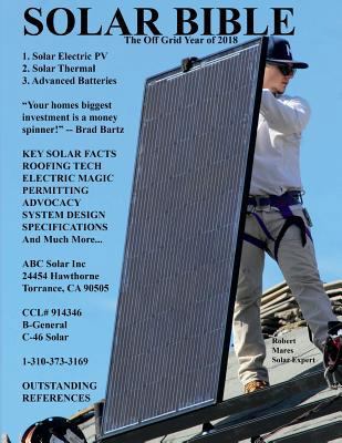 Solar Bible 2018: Off-Grid in the City 1981831274 Book Cover