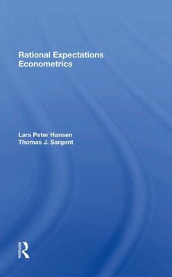 Rational Expectations Econometrics 0367300478 Book Cover