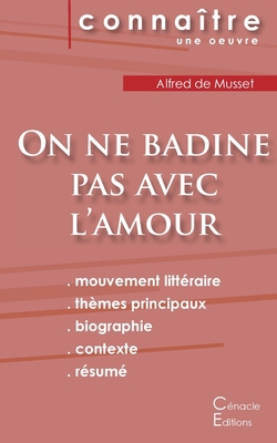Fiche de lecture On ne badine pas avec l'amour ... [French] 2367888027 Book Cover