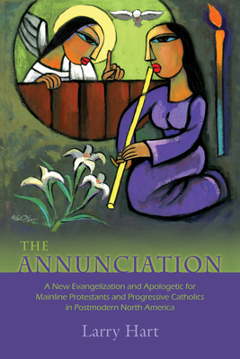 The Annunciation 1532605498 Book Cover