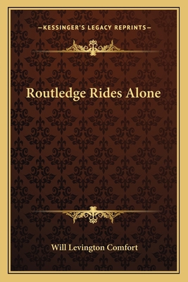 Routledge Rides Alone 1163783706 Book Cover