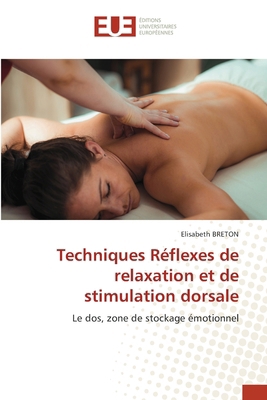 Techniques Réflexes de relaxation et de stimula... [French] 6206726169 Book Cover