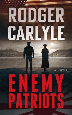 Enemy Patriots: (A Unique World War II Story of... 1736007416 Book Cover