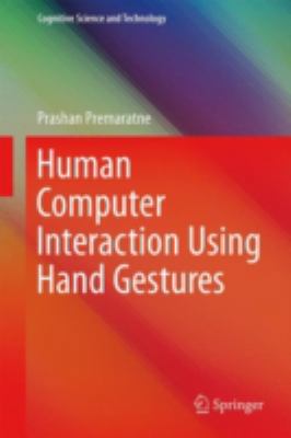 Human Computer Interaction Using Hand Gestures 9814585688 Book Cover