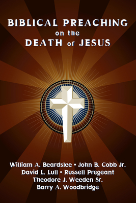 Biblical Preaching on the Death of Jesus 155635214X Book Cover