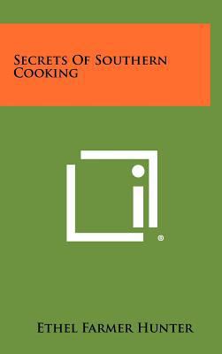 Secrets Of Southern Cooking 1258437163 Book Cover