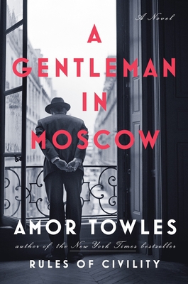 A Gentleman in Moscow 0670026190 Book Cover