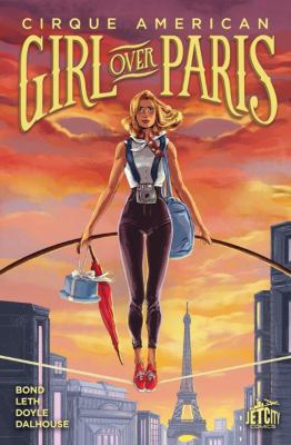 Girl Over Paris: The Graphic Novel 1503939049 Book Cover