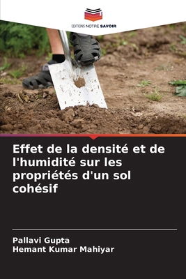 Effet de la densité et de l'humidité sur les pr... [French] 6207569768 Book Cover