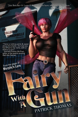Fairy with a Gun: The Collected Terrorbelle 1890096415 Book Cover