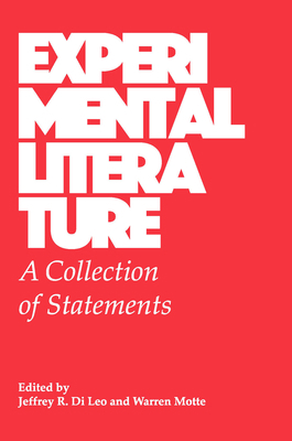 Experimental Literature: A Collection of Statem... 1884097200 Book Cover