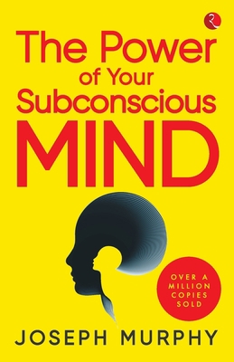 The Power Of Your Subconscious Mind 935333845X Book Cover