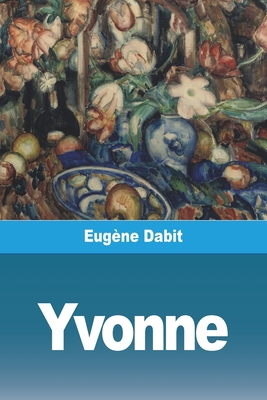 Yvonne [French] 398881041X Book Cover