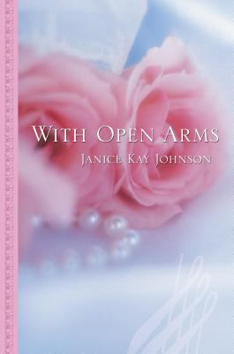 With Open Arms [Large Print] 1410448088 Book Cover