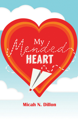 My Mended Heart 1950465357 Book Cover