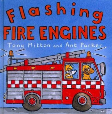 Flashing Fire Engines 0753451042 Book Cover