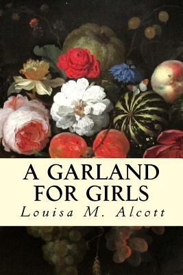 A Garland for Girls 150258963X Book Cover