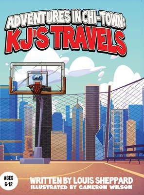 Adventures In Chi-Town KJ's Travels B0DXH7GC8F Book Cover