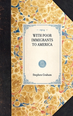 With Poor Immigrants to America 1429005629 Book Cover