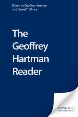 The Geoffrey Hartman Reader 0748620176 Book Cover