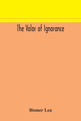 The Valor Of Ignorance 9354172970 Book Cover