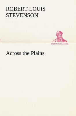 Across the Plains 3849151581 Book Cover