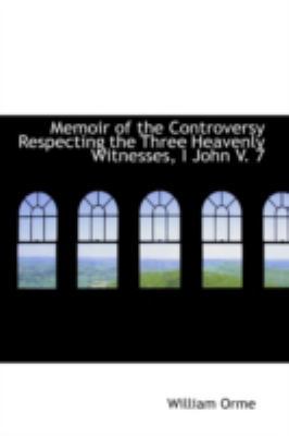 Memoir of the Controversy Respecting the Three ... 0559473133 Book Cover