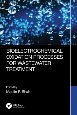 Bioelectrochemical Oxidation Processes for Wast... 1032436964 Book Cover