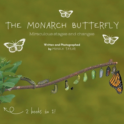 The Monarch Butterfly and The Cecropia Moth: Mi... 1525514962 Book Cover