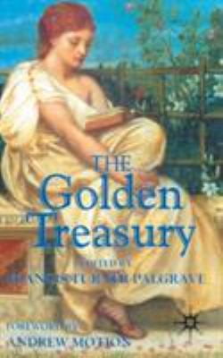 The Golden Treasury: Of the Best Songs and Lyri... 1429206799 Book Cover
