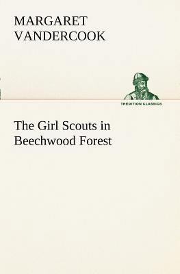 The Girl Scouts in Beechwood Forest 3849170195 Book Cover