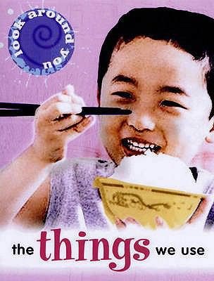 The Things We Use 023753133X Book Cover