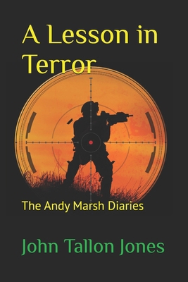 A Lesson in Terror: The Andy Marsh Diaries 1980392390 Book Cover