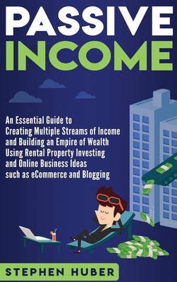 Passive Income: An Essential Guide to Creating ... 195219105X Book Cover