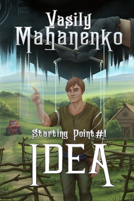 Idea (Starting Point Book #1): LitRPG Series 8076194180 Book Cover