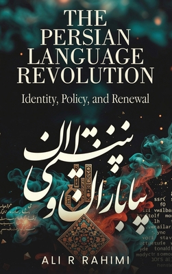 The Persian Language Revolution B0H8FRP3RK Book Cover