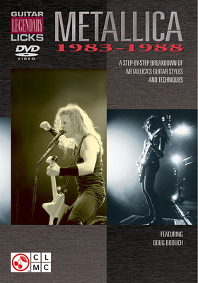Metallica - Guitar Legendary Licks 1983-1988: A... 1575605252 Book Cover