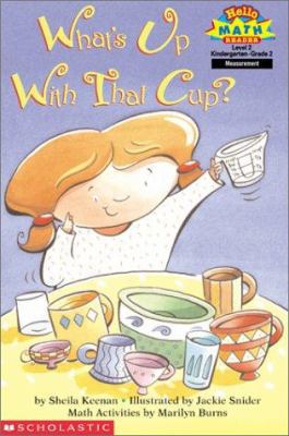 What's Up with That Cup? 0613355911 Book Cover
