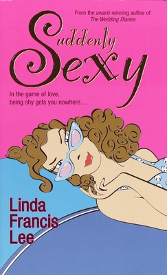 Suddenly Sexy B000OVQA72 Book Cover