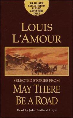 May There Be a Road: Selected Stories from May ... 0553502891 Book Cover