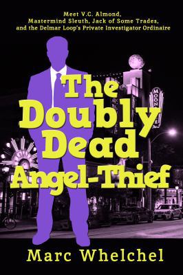 The Doubly Dead Angel-Thief 0615722814 Book Cover