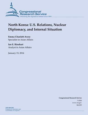 North Korea: U.S. Relations, Nuclear Diplomacy,... 1502730812 Book Cover
