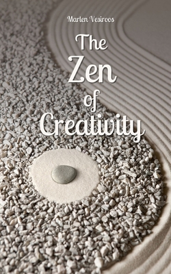The Zen of Creativity 9916876738 Book Cover