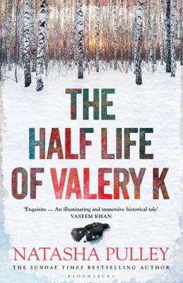 The Half Life of Valery K 1408885239 Book Cover