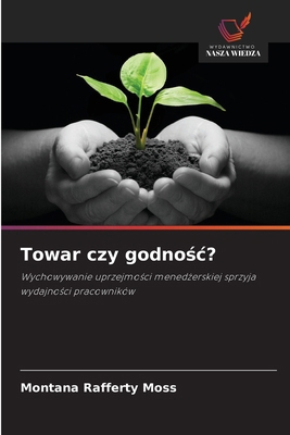 Towar czy godnośc? [Polish] 6209111157 Book Cover